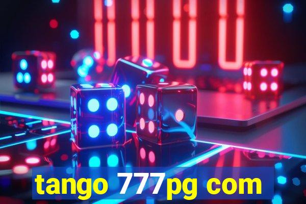 tango 777pg com